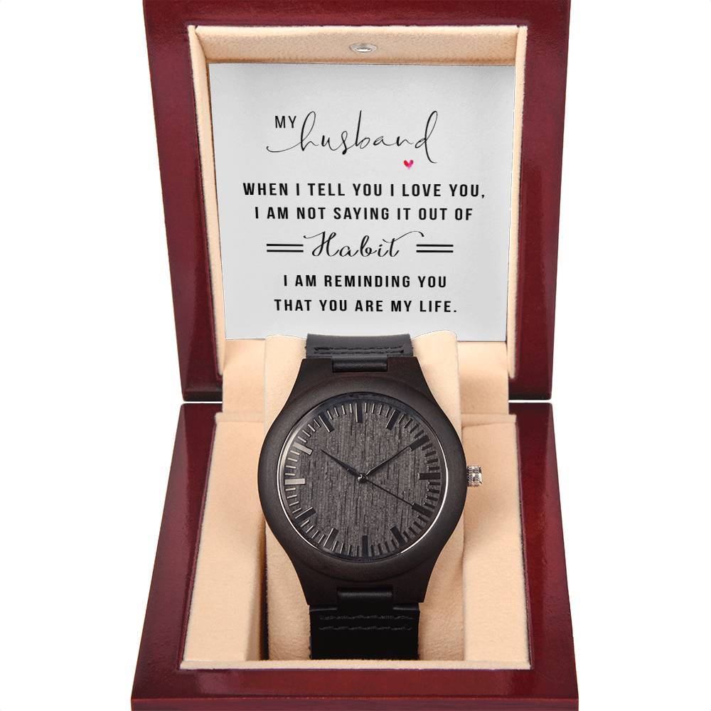 You Are My Life-Wooden Watch