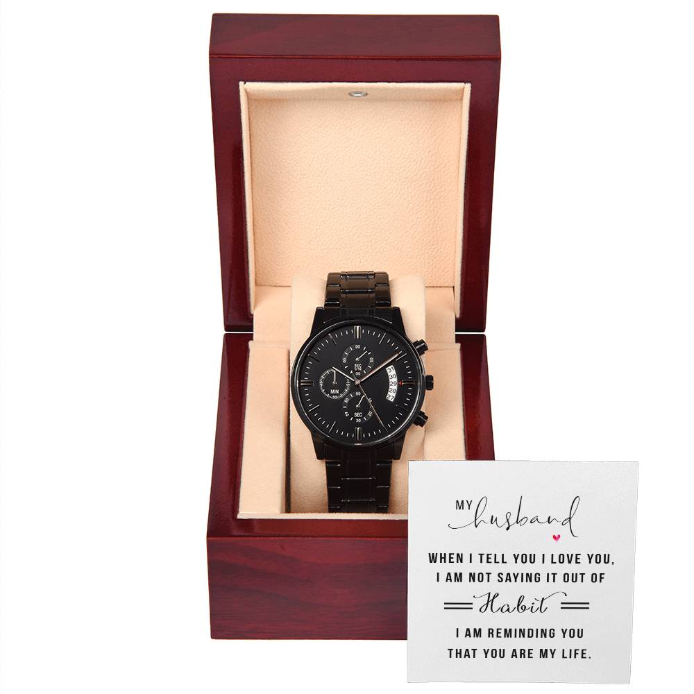 You Are My LIfe-Chronograph Watch