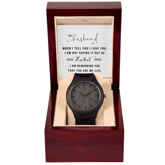 You Are My Life-Wooden Watch